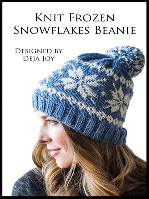 cover image of Knit Frozen Snowflakes Beanie
